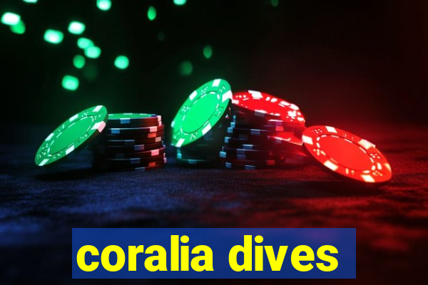 coralia dives